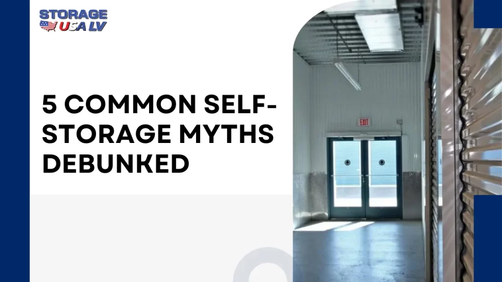 5 Common Self-Storage Myths Debunked